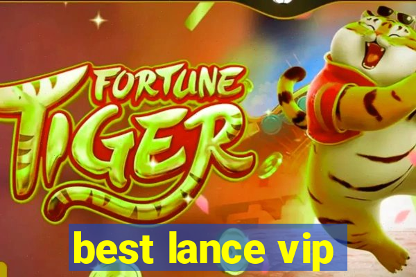 best lance vip